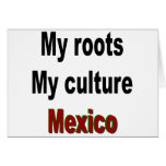 Mis raíces mi cultura México Felicitaciones