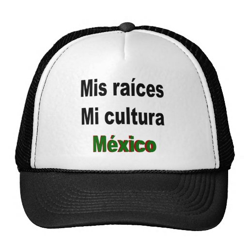 Mis Raices MI Cultura México Gorro De Camionero