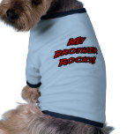 Mis rocas de Brother Camisetas De Mascota