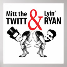 Mitón el Twitt y el Lyin' Ryan Posters