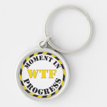 Momento de WTF en curso Llavero Personalizado