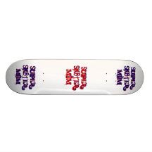 Monopatín estupendo de la mamá I de Sk8ter