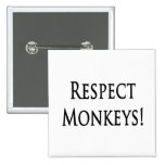 Monos del respecto pin