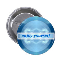 Motto-Button: enjoy yourself - erLEBE Dich selbst
