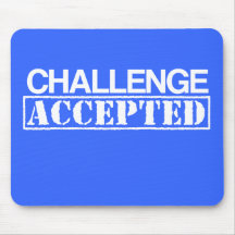 Mousepad aceptado desafío