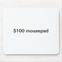mousepad de $100 dólares alfombrillas de raton