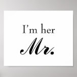 Muestra del apoyo de la foto del boda "soy su Sr." Poster