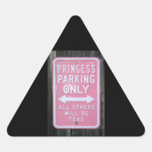 Muestra divertida de princesa Parking Only Pegatinas Triangulo Personalizadas