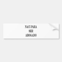 Naci Para Ser Abogado Pegatina De Parachoque