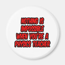 Nada es imposible… profesor de la física imanes para frigoríficos