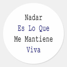 Nadar Es Lo Que yo Mantiene Viva Pegatina Redonda