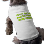 Nadie consigue daño camiseta de mascota