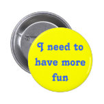Necesito divertirme más pins