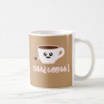 ¡Necesito el café! Taza