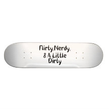Nerdy coqueto y un poco sucio monopatines personalizados