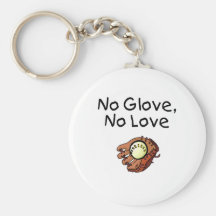 Ningún guante ningún béisbol del amor llaveros