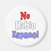 Ningún hablo Espanol Imanes De Nevera
