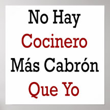 Ningún Mas Cabron Que Yo de Cocinero del heno Poster