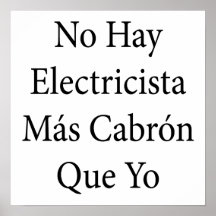 Ningún Mas Cabron Que Yo de Electricista del heno Poster