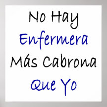 Ningún Mas Cabrona Que Yo de Enfermera del heno Impresiones