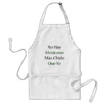 Ningún Mas Chido Que Yo de Mexicano del heno Delantal