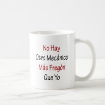 Ningún Mas Fregon Que Yo de Otro Mecanico del heno Tazas De Café