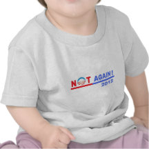 ¡Ningún Obama "no otra vez! 2012 " Camiseta
