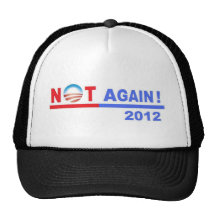 ¡Ningún Obama "no otra vez! 2012 " Gorros Bordados