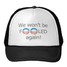 ¡Ningún Obama "nos no engañarán otra vez! " Gorros