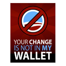 Ningún Obama: Su cambio no está en mi cartera Tarjeta Postal