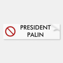 Ningún PRESIDENTE PALIN Pegatina De Parachoque