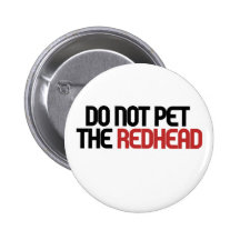 No acaricie el redhead pins
