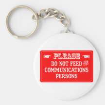 No alimente a las personas de las comunicaciones llaveros personalizados