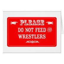 No alimente a los luchadores tarjeton