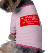 No alimente a los psicólogos camisa de mascota