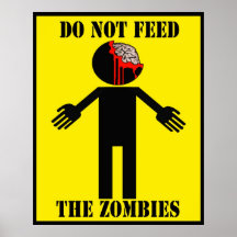 "NO ALIMENTE poster DE LOS ZOMBIS"