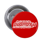 No beba la Obama-Ayuda Pin