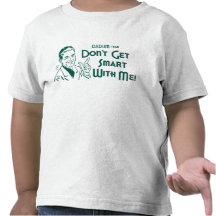 ¡No consiga Smart conmigo! (Dadism #168) Camiseta