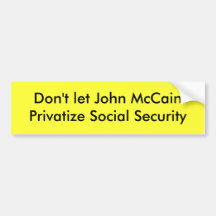 No deje a John McCain privatizar la Seguridad Soci Etiqueta De Parachoque