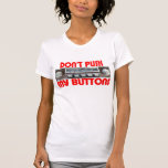 No empuje mis botones camisetas