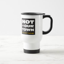 No en nuestras tazas de la ciudad
