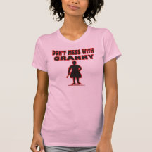 No ensucie con la abuelita camiseta