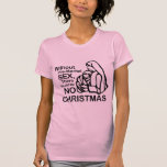 No habría navidad camiseta