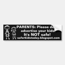 ¡No haga publicidad de sus niños! Pegatina para el Pegatina De Parachoque