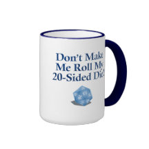 ¡No haga que rueda mi 20-Sided mueren! Taza