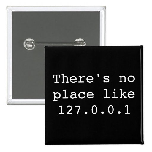No hay lugar como 127.0.0.1 pin