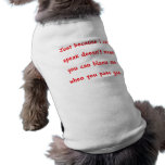 No me culpe ropa de perro