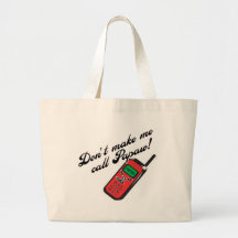 ¡No me haga el Papaw de la llamada! Bolsas