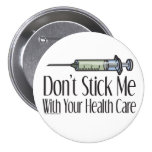 No me pegue con su atención sanitaria pins