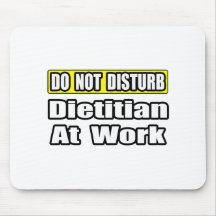 No moleste… al dietético en el trabajo alfombrilla de ratón